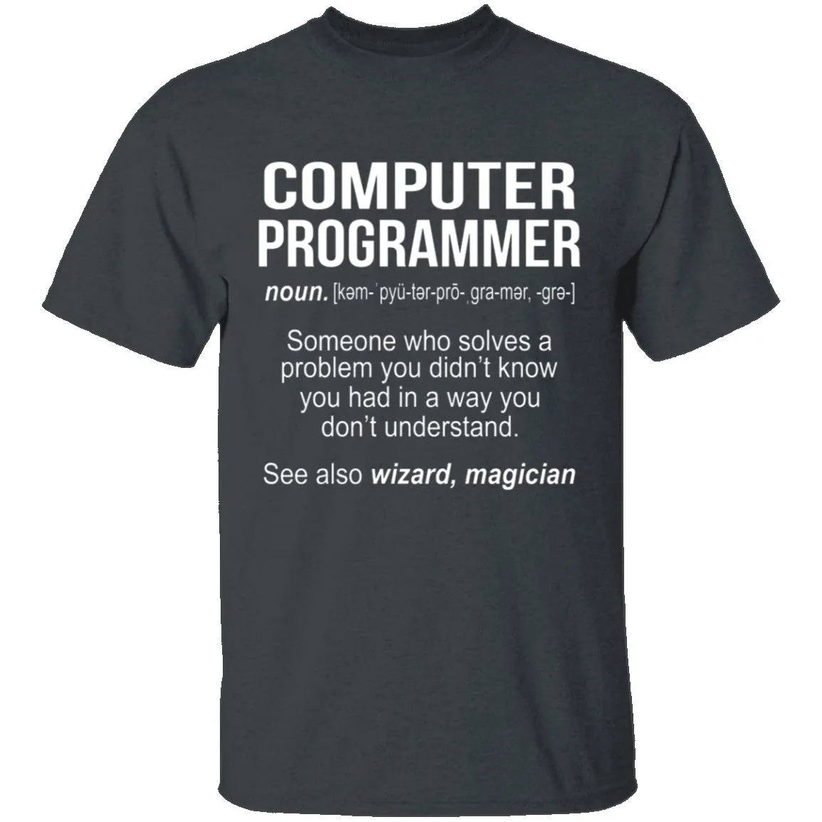 Computer Programmer Definition T-Shirt