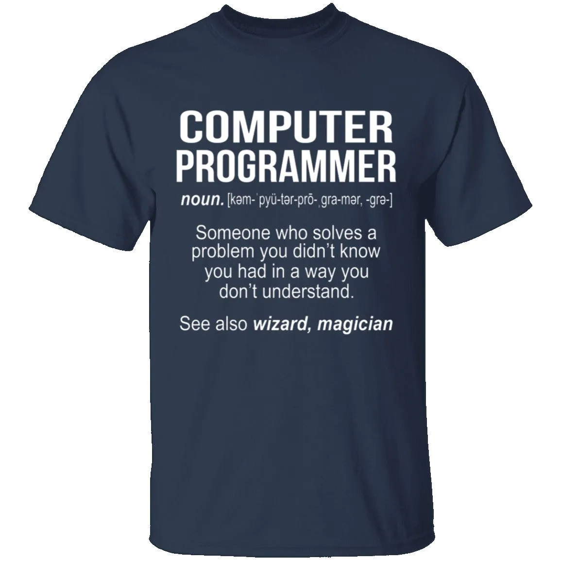 Computer Programmer Definition T-Shirt