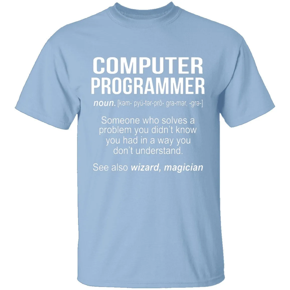 Computer Programmer Definition T-Shirt